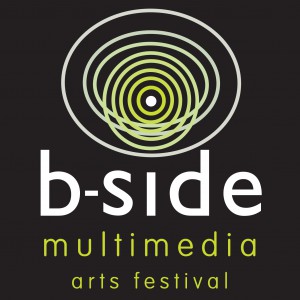 B-Side Multimedia Arts Festival